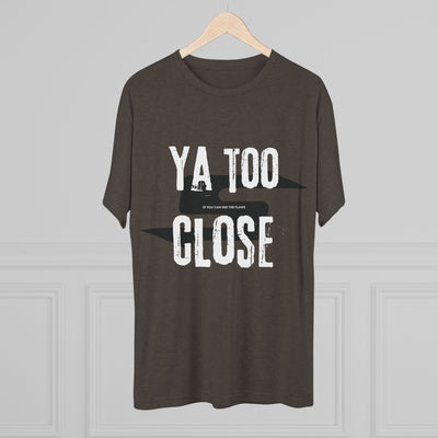 Funny Graphic Tee: Ya Too Close in Tri-Blend Vintage Red color